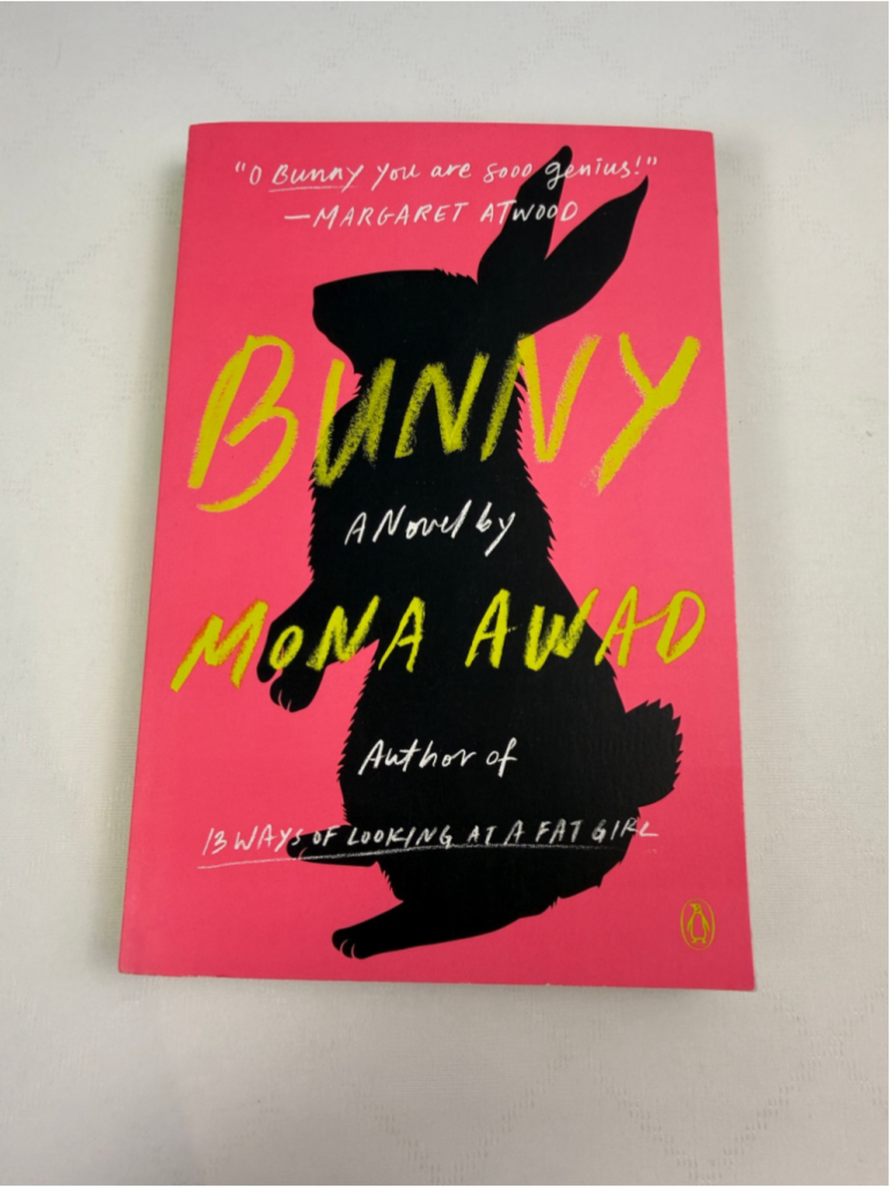 Bunny: A Novel by Mona Awad Paperback